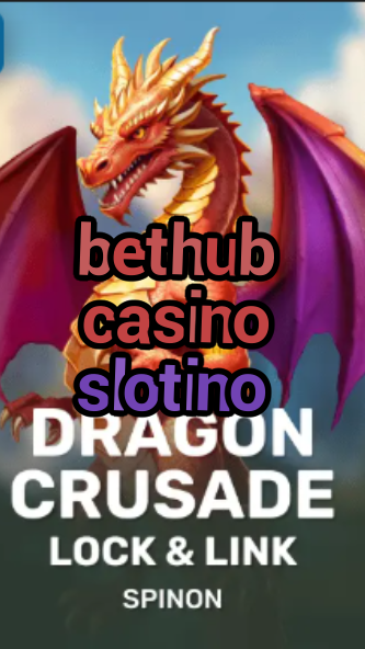 bethub casino slotino-fqqjrm9vrme7zzjgfjql.com